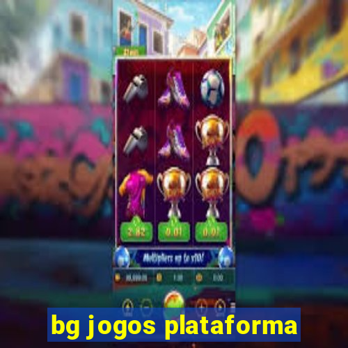 bg jogos plataforma